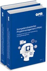 Cover: Kompetenzbasiertes Projektmanagement (PM4) — zweibändiges GPM/IPMA-Handbuch